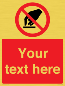 Custom Do Not Touch Sign